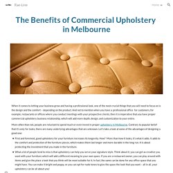 The benefits of commercial upholstery in Melbourne
