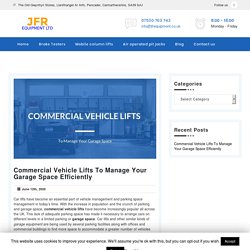 Commercial Vehicle Lifts Wales To Manage Your Garage Space