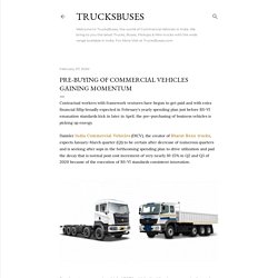 Pre-buying of commercial vehicles gaining momentum