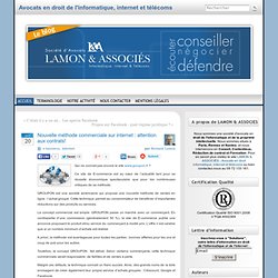 Nouvelle méthode commerciale sur internet : attention aux contrats! « Bernard Lamon – Avocat spécialiste en droit de l’informatique et des télécommunications