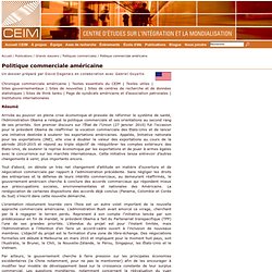 Politique commerciale américaine - Centre d'études sur l'intégration et la mondialisation (CEIM)
