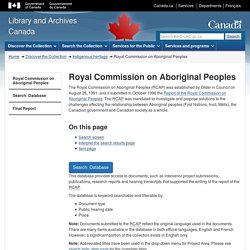 Royal Commission on Aboriginal Peoples - Library and Archives Canada