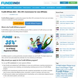 Fun88 Affiliate 2021 - Win 35% Commission for new Affiliates