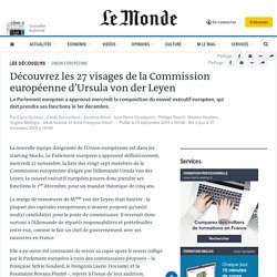 Découvrez les 27 nouveaux visages de la Commission européenne d’Ursula von der Leyen