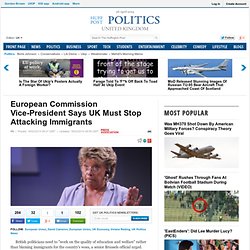 European Commission Vice-President Says UK Must Stop Attacking Immigrants