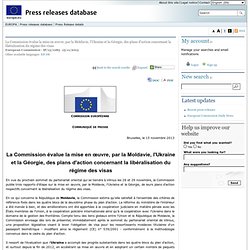 COMMUNIQUES DE PRESSE - Communiqué de presse - La Commission évalue la mise en œuvre, par la Moldavie, l'Ukraine et la Géorgie, des plans d'action concernant la libéralisation du régime des visas