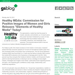 Healthy MEdia: Commission for Positive Images of Women and Girls Releases "Elements of Healthy Media" Today!