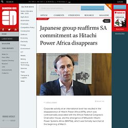 Japanese group reaffirms SA commitment as Hitachi Power Africa disappears