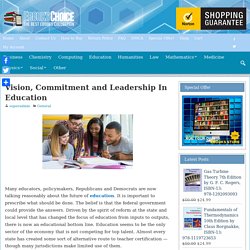 Vision, Commitment and Leadership In Education