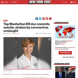 NYC ER doc Lorna Breen commits suicide, shaken by coronavirus
