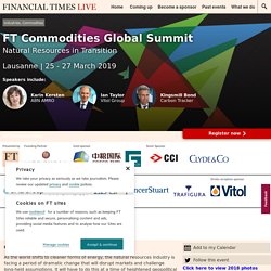 Commodities Global Summit organised by FT Live