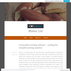 Commodity tracking software – availing the complete pricing analytics