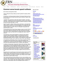 Common sense boosts speech software TRN 032305