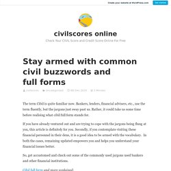Stay armed with common civil buzzwords and full forms – civilscores online