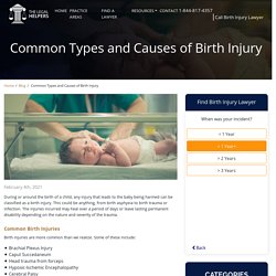 Common Types and Causes of Birth Injury