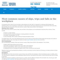 Most Common Causes of Slips, Trips and Falls in the Workplace