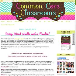 Common Core Classrooms: Doing Word Walls and a Freebie!