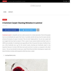 4 Common Carpet Cleaning Mistakes in summer