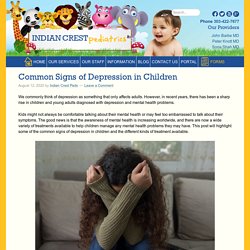 Common Signs of Depression in Children - Indian Crest Peds