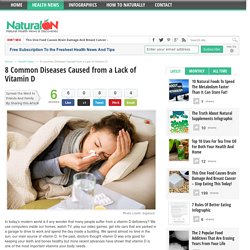 8 Common Diseases Caused from a Lack of Vitamin D