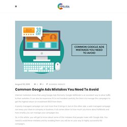 Common Google Ads Mistakes You Need To Avoid