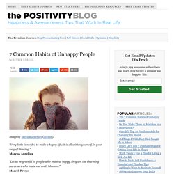 7 Common Habits of Unhappy People