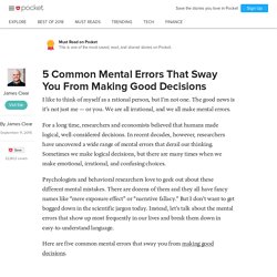 5 Common Mental Errors That Sway You From Making Good Decisions - James Clear - Pocket