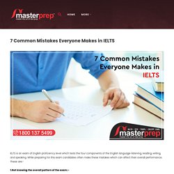 7 Common Mistakes Everyone Makes in IELTS