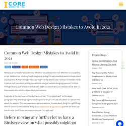 Common Web Design Mistakes to Avoid in 2021