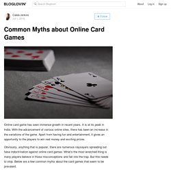 Common Myths about Online Card Games