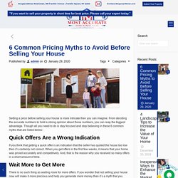 6 Common Pricing Myths to Avoid Before Selling Your House
