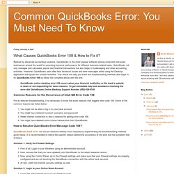 Common QuickBooks Error: You Must Need To Know : What Causes QuickBooks Error 108 & How to Fix it?