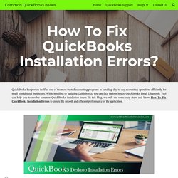 Common QuickBooks Issues - QuickBooks Installation Error