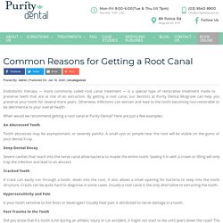 Common Reasons for Getting a Root Canal -