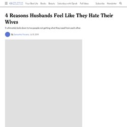 I Hate My Wife - 4 Common Reasons Husbands Resent Their Wife