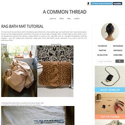 A Common Thread — rag bath mat tutorial