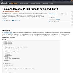 Common threads: POSIX threads explained, Part 2