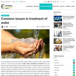 Common issues in treatment of water