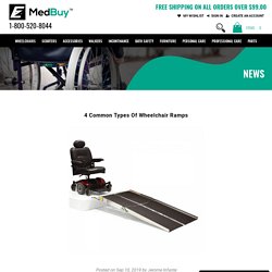4 Common Types Of Wheelchair Ramps – EZ MedBuy