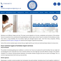 What are the Common Types of Window Repairs That You May Need?