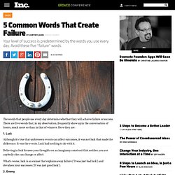 5 Common Words That Create Failure