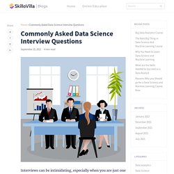 Commonly Asked Data Science Interview Questions - Blogs