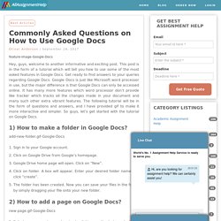 Commonly Asked Questions on How to Use Google Docs