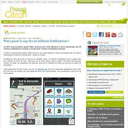 Le GPS communautaire Waze double son nombre d'utilisateurs en 6 mois
