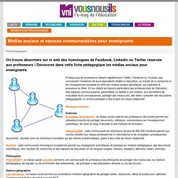 Médias sociaux et espaces communautaires pour enseignants