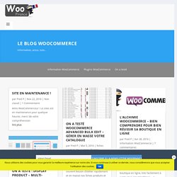 Blog - Communauté WooCommerce France