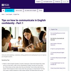 Tips on how to communicate in English confidently - Part 1