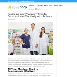 Equipping Your Pharmacy Team to Communicate Effectively with Patients