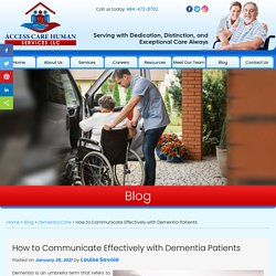 How to Communicate Effectively with Dementia Patients