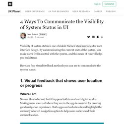 4 Ways To Communicate the Visibility of System Status in UI